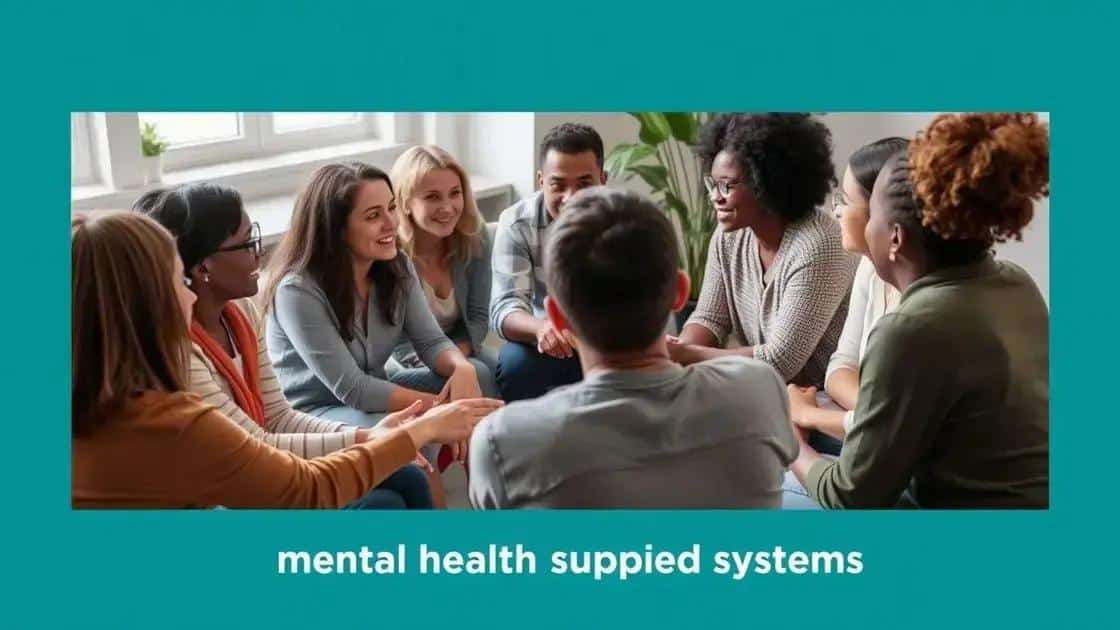 Key benefits of mental health support systems